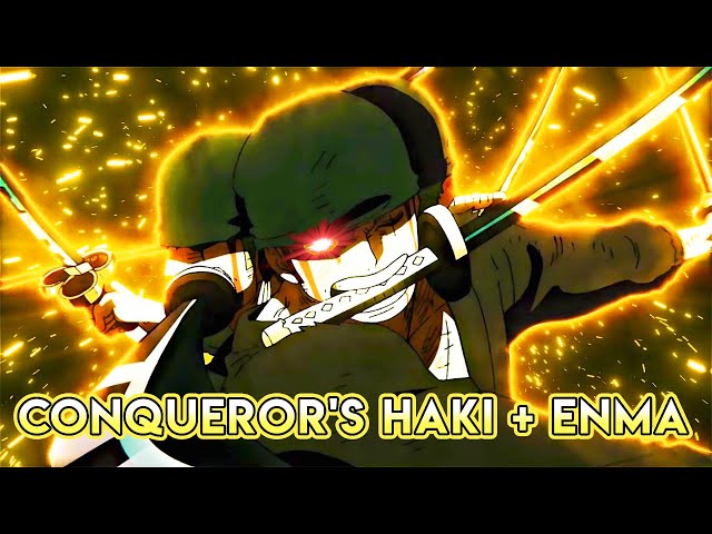 How Zoro Learned to Infuse Conqueror's Haki with Enma [MUST WATCH