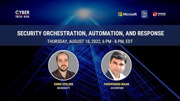 Panel Discussion - Security Orchestration, Automation, and Response (SOAR)