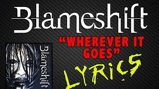 Blameshift: Wherever It Goes [Lyric Video]