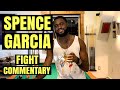 ERROL SPENCE VS DANNY GARCIA LIVE COMMENTARY | NO FIGHT FOOTAGE