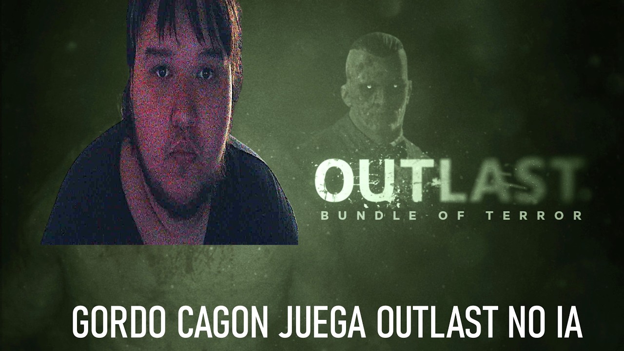 OUTLAST MALISIMO