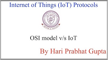 Internet of Things: OSI model v/s IoT (Similarity and Differences)