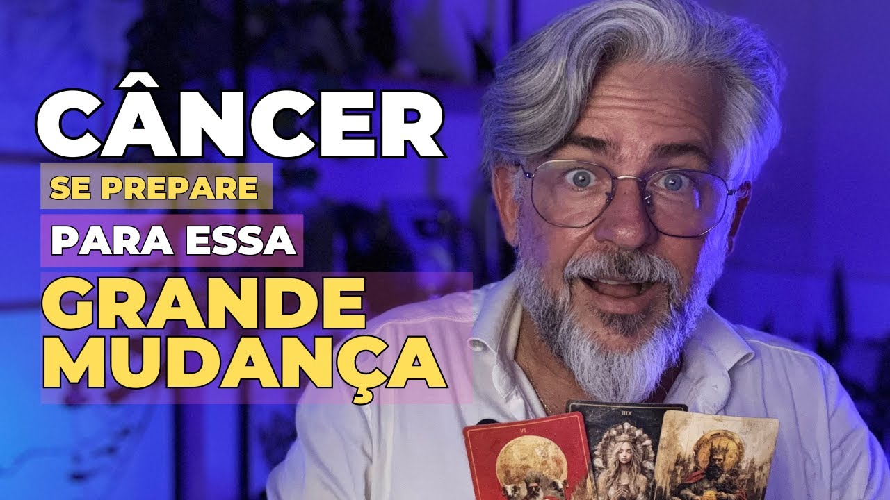 CÂNCER ♋️ SE PREPARE PARA ESSA MUDANÇA DE VIDA. Signo de Câncer