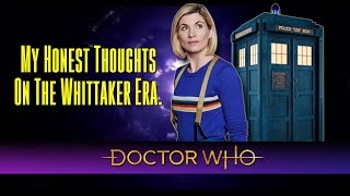 My Thoughts On The Jodie Whittaker Era