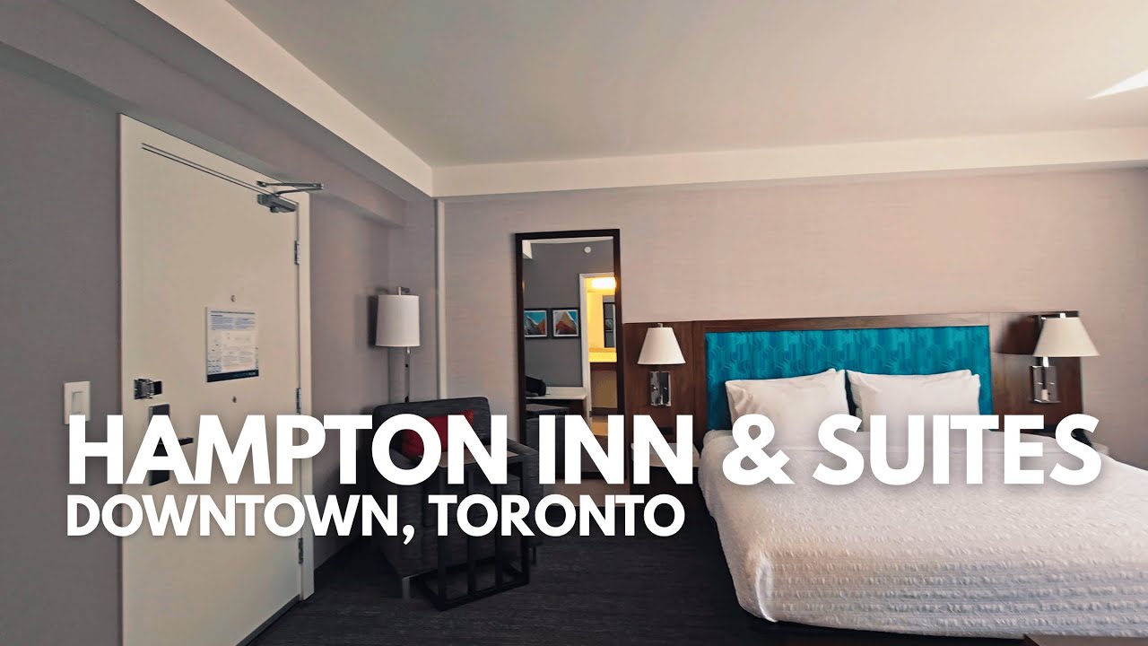 Hampton Inn & Suites by Hilton Toronto Downtown — всё, что вам нужно знать