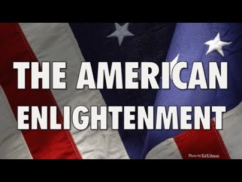 Видео: Америкийн хувьсгал ямар гэгээрэл байсан бэ?