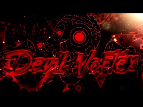 (Old) "Devil Vortex" (Extreme Demon) by Rustam - Geometry Dash