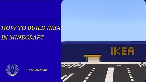 How to Build IKEA in Minecraft