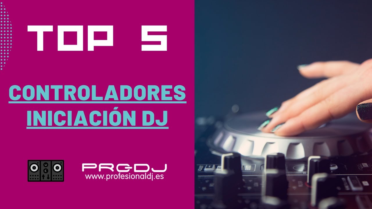 Cuáles son los 7 mejores controladores para DJ del mercado? - Tusdj  Latinoamérica