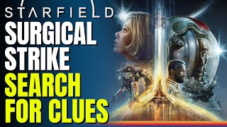Famous STARFIELD - Surgical Strike Quest | Search for clues | Where to find the clues Wealth