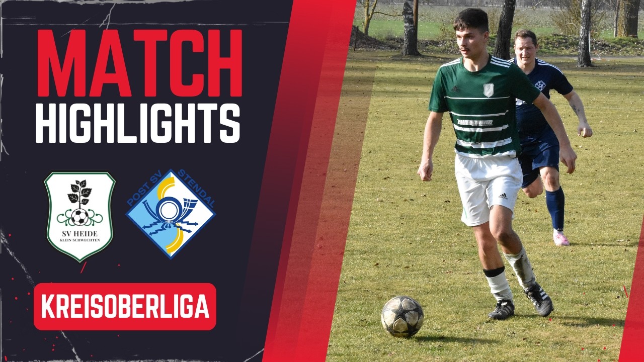 SV Heide Klein Schwechten - Post SV Stendal