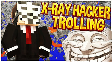 TROLLING ANOTHER XRAY HACKER (Minecraft Trolling)