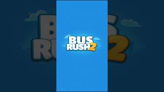 Bus Rush 2