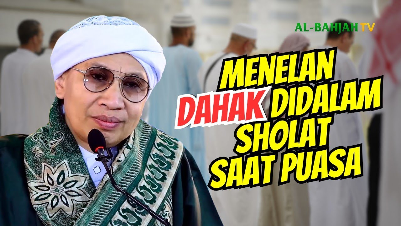 Menelan Dahak saat Salat & Puasa, Batal atau Tidak⁉️ Banyak yang Keliru‼️ | Buya Yahya