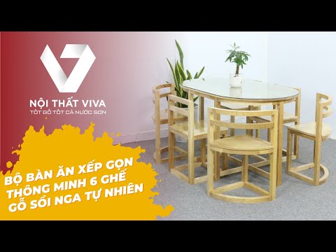 Video Bộ Bàn Ăn Xếp Gọn Thông Minh 6 Ghế Gỗ Sồi Nga Tự Nhiên - youtube