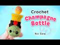 Easy Crochet Sparkling Celebration Bottle ✨Cute No Sew Mini Amigurumi for Beginners