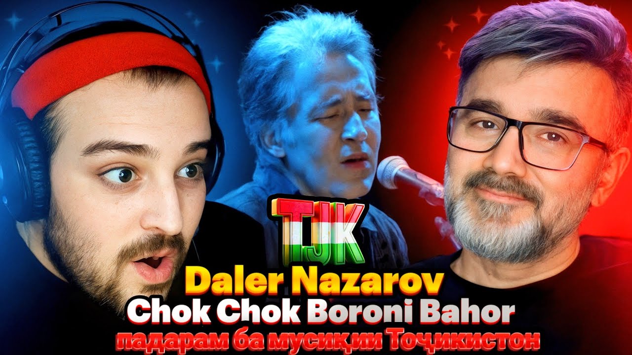 Daler Nazarov - Chok Chok Boroni Bahor(Reaction) 🇹🇯Аввалин реаксияи падар ба мусиқии Тоҷикистон