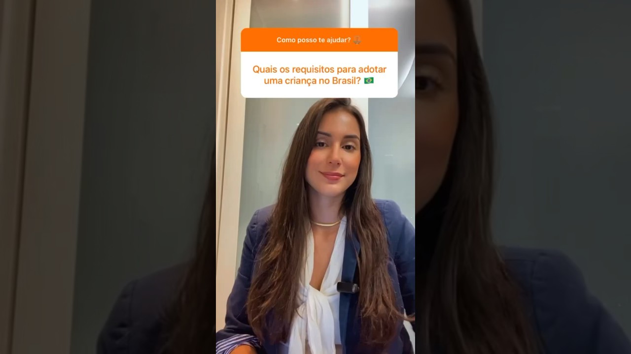 👼 Quais são os requisitos para adotar uma criança no Brasil? 