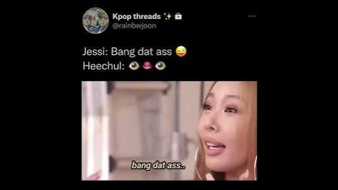 Jessi: Bang dat ass 😂