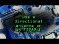 Use A Directional Antenna With ESP8266-Based Board [Tutorial]