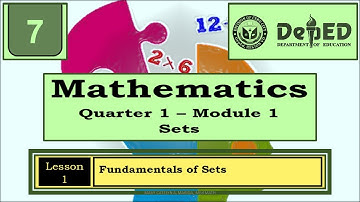 FUNDAMENTALS OF SETS  || MATH7 Q1 Wk1 M1 LESSON 1