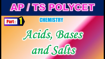 AP/TS POLYCET Chemistry Acids, Bases and Salts Part 1