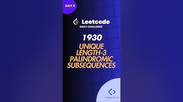 1930 | Unique length-3 palindromic subsequences | Leetcode | daily challenge | 04 Jan 2025