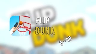 Flip Dunk - Level 5 - 10 | GamePlay Offline #StayAtHome screenshot 4