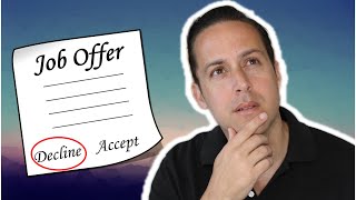 Why People REJECT Their Job Offers