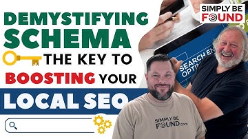 Demystifying Schema  The Key to Boosting Your Local SEO
