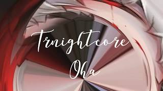 Nightcore 》 İsmail Yk - Oha Resimi