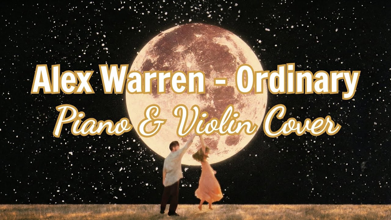 Alex Warren – Ordinary (Piano, Cello & Violin Cover) 🎹🎻