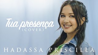 Tua presença - Hadassa Priscilla (Cover) Paulo Neto