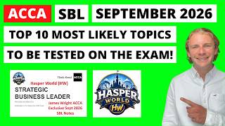 How to pass ACCA SBL September 2026 (Hasper World HW) - Top 10 topics you MUST prepare for your exam