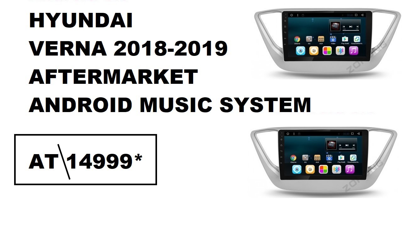 HYUNDAI VERNA MUSIC SYSTEM 2018HYUNDAI VERNA MUSUC SYSTEM UPGRADE