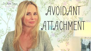 AVOIDANT ATTACHMENT:  'REPEATED MATERNAL REJECTION' | DR. KIM SAGE