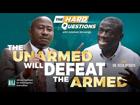 The Hard Questions with Dr. Kizza Besigye | AIIJ