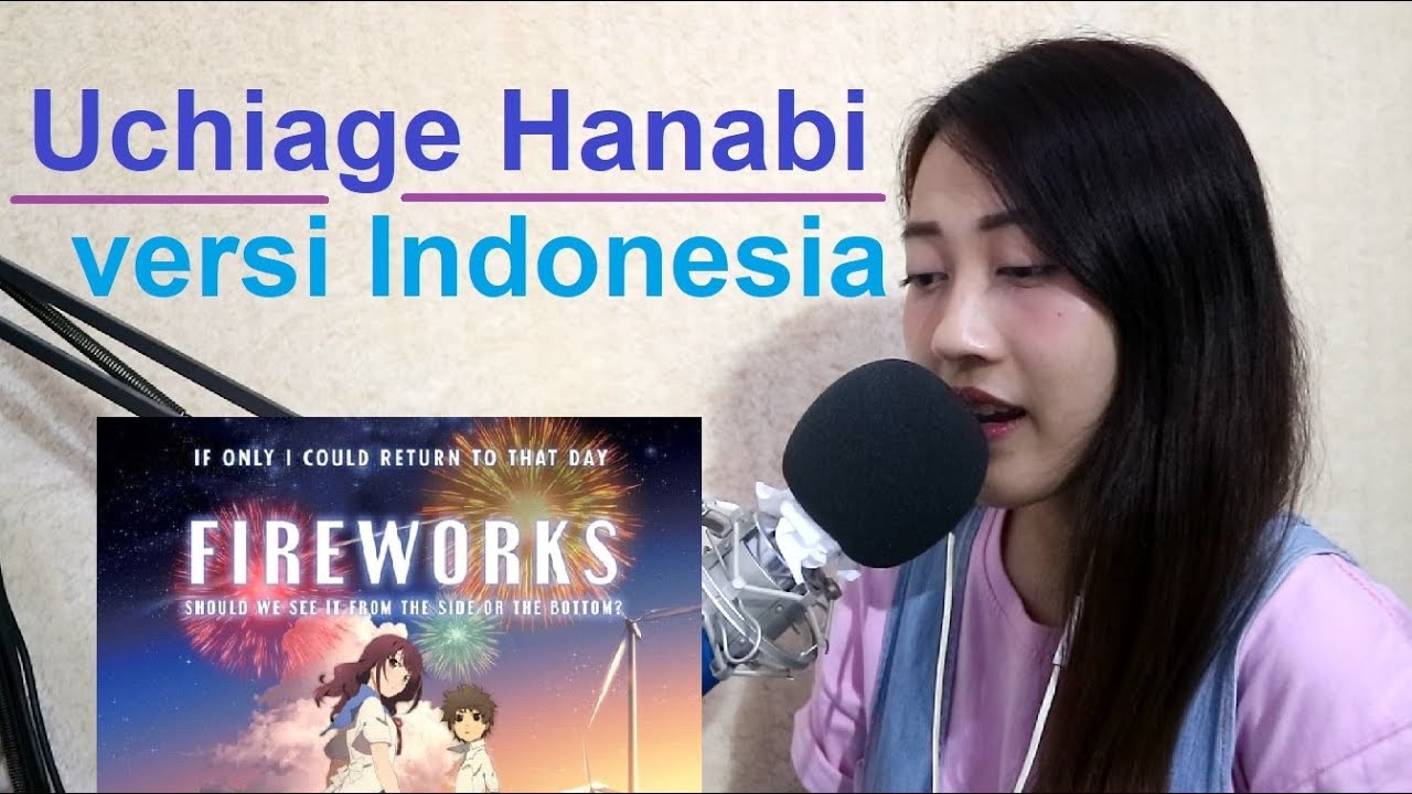Uchiage Hanabi (versi Bahasa Indonesia) by Angelyn