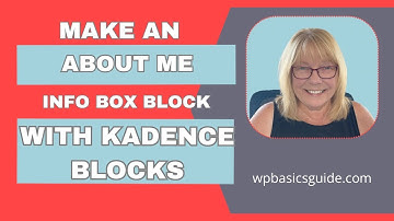 Make an About Me Info box block with Kadence Blocks