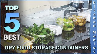 Top 5 Best Dry Food Storage Containers Review in 2023