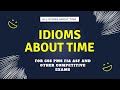 Important Idioms About Time.