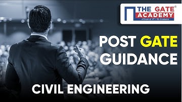 Post GATE Guidance for M.Tech in IIT, NIT & PSU jobs | Civil Engineering