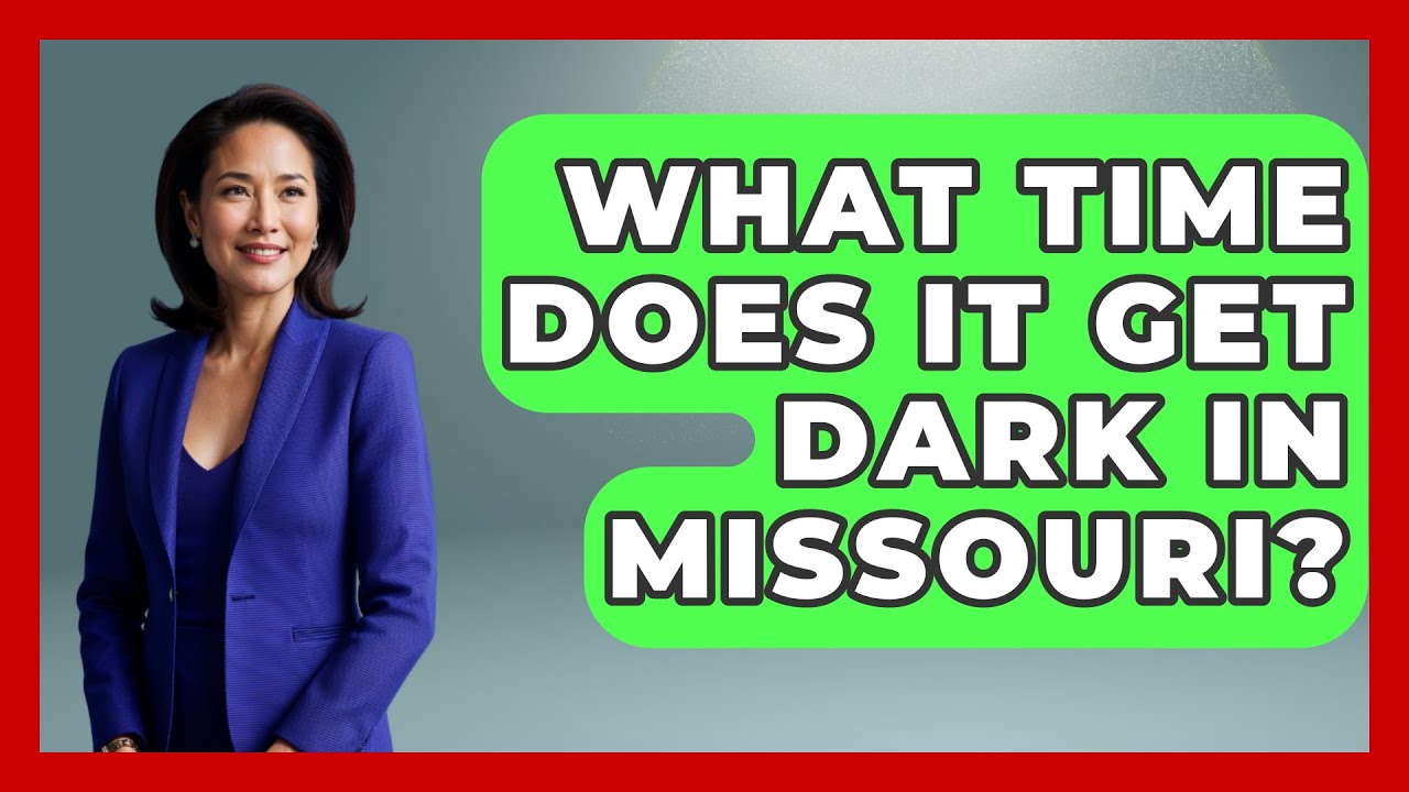 What Time Does It Get Dark In Missouri The Midwest Guru YouTube What Time Does It Get Dark In Missouri The Midwest Guru YouTube