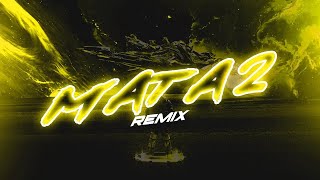 Mata RMX (Remix) - JONA MIX @MarkaAkmeuy @CallejeroFino @ECKOYG @alangomezok