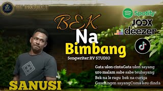 Download Lagu Sanusi-Bek Na Bimbang (Official Music Video)  MP3