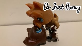 LPS- Ur Just Horny MV