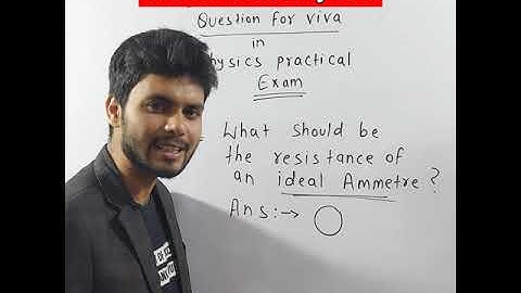 class 12 physics viva questions | physics class 12 | class 12 physics | resistance of ideal ammeter