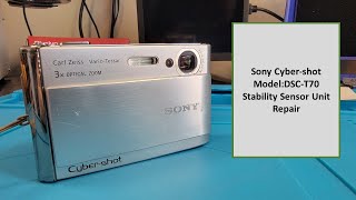 Sony Cyber-shot DSC T70 Stability Sensor Unit Repair