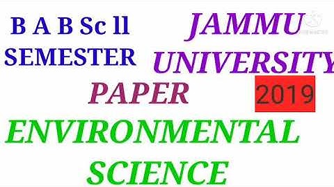 Jammu University B A B sc 2nd Semester Paper Environmental Science 2019 #APAN