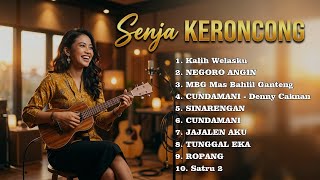 🔥 Kalih Welasku | FULL ALBUM KERONCONG MODERN 2026 🎶| (Senja Keroncong)